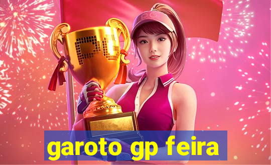 garoto gp feira